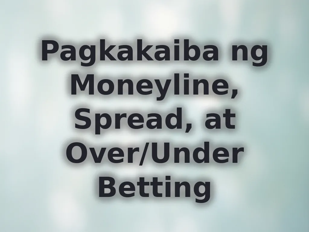 Moneyline vs Spread